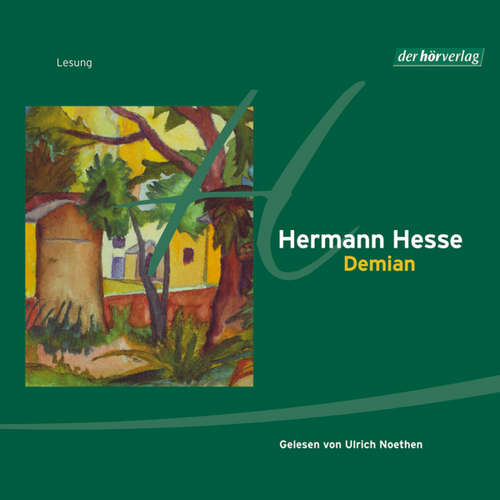 Hoerbuch Demian - Hermann Hesse - Ulrich Noethen