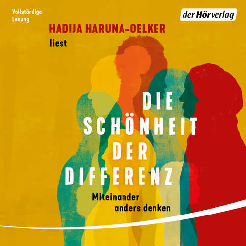 Hoerbuch Die Schönheit der Differenz - Hadija Haruna-Oelker - Hadija Haruna-Oelker