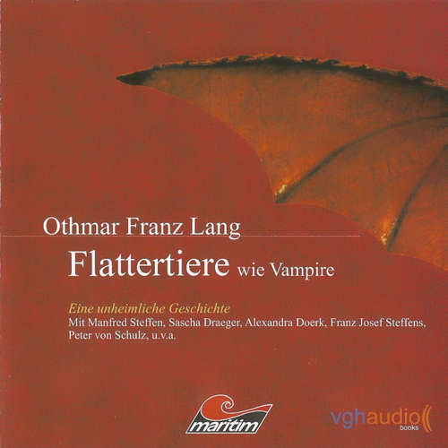 Hoerbuch Flattertiere wie Vampire - Othmar Franz Lang - Manfred Steffen