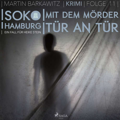 Hoerbuch Mit dem Mörder Tür an Tür - SoKo Hamburg- Ein Fall für Heike Stein 11 - Martin Barkawitz - Tanja Klink Hoerbuch Mit dem Mörder Tür an Tür - SoKo Hamburg- Ein Fall für Heike Stein 11 - Martin Barkawitz - Tanja Klink
