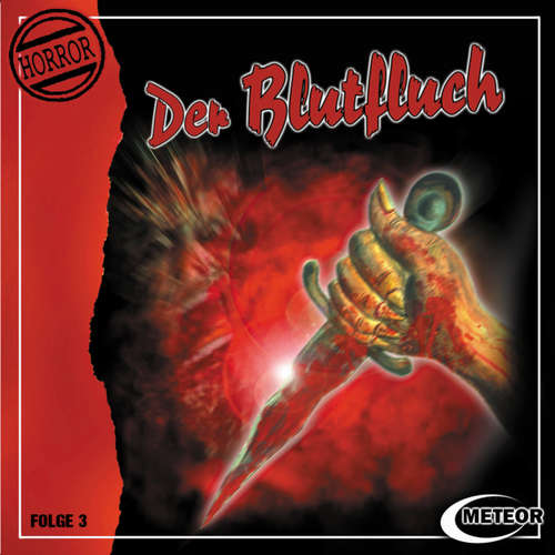 Hoerbuch Meteor Horror, Folge 3: Der Blutfluch - Nikolaus Hartmann - David J. Becher Hoerbuch Meteor Horror, Folge 3: Der Blutfluch - Nikolaus Hartmann - David J. Becher