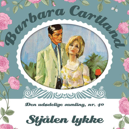 Audiokniha Stjålen lykke - Barbara Cartland - Den udødelige samling 40 - Barbara Cartland - Randi Winther Audiokniha Stjålen lykke - Barbara Cartland - Den udødelige samling 40 - Barbara Cartland - Randi Winther