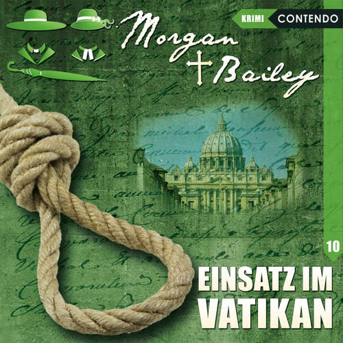 Hoerbuch Morgan & Bailey, Folge 10: Einsatz im Vatikan - Markus Topf - Joachim Tennstedt Hoerbuch Morgan & Bailey, Folge 10: Einsatz im Vatikan - Markus Topf - Joachim Tennstedt