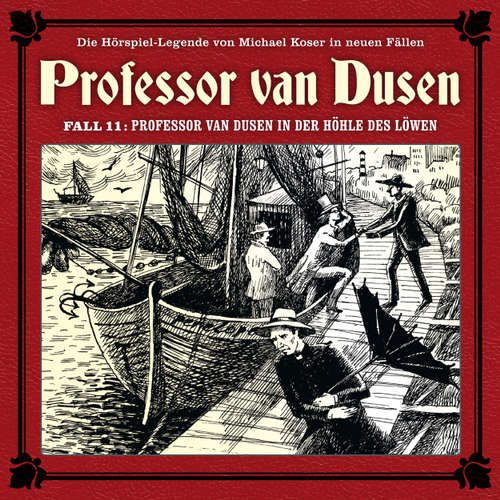 Hoerbuch Professor van Dusen, Die neuen Fälle, Fall 11: Professor van Dusen in der Höhle des Löwen - Michael Koser - Bernd Vollbrecht Hoerbuch Professor van Dusen, Die neuen Fälle, Fall 11: Professor van Dusen in der Höhle des Löwen - Michael Koser - Bernd Vollbrecht