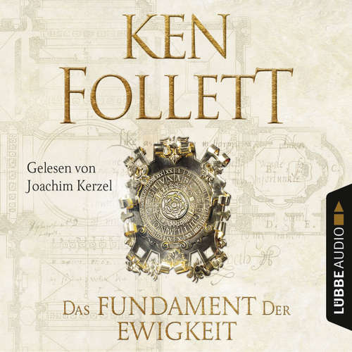 Hoerbuch Das Fundament der Ewigkeit - Ken Follett - Joachim Kerzel