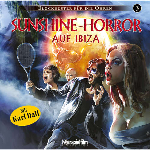 Hoerbuch Blockbuster für die Ohren, Folge 3: Sunshine-Horror auf Ibiza - Sven Morscheck - Marc Schülert Hoerbuch Blockbuster für die Ohren, Folge 3: Sunshine-Horror auf Ibiza - Sven Morscheck - Marc Schülert