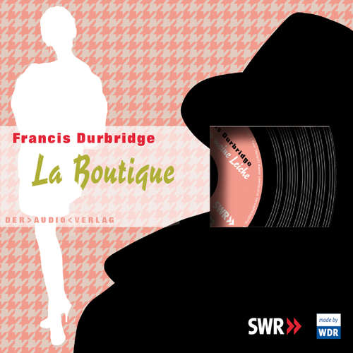 Hoerbuch La Boutique - Francis Durbridge - Heinz Schimmelpfennig Hoerbuch La Boutique - Francis Durbridge - Heinz Schimmelpfennig