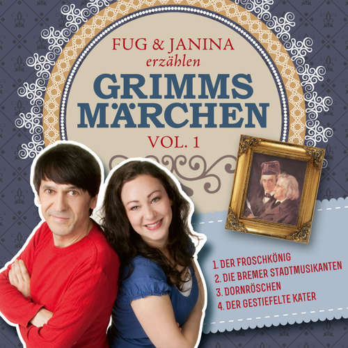Hoerbuch Fug und Janina erzählen Grimms Märchen, Vol. 1 - Gebrüder Grimm - Fug und Janina