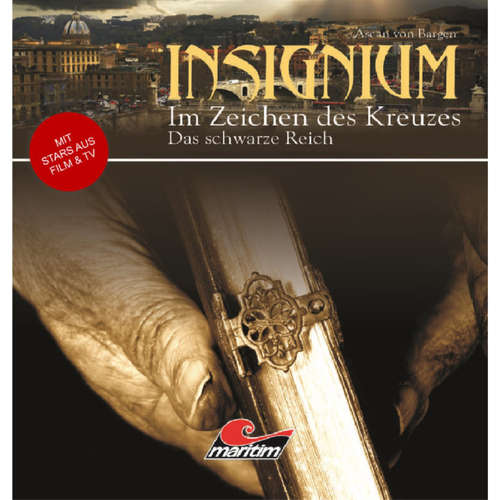 Hoerbuch Insignium - Im Zeichen des Kreuzes, Folge 3: Das schwarze Reich - Ascan von Bargen - Helmut Krauss