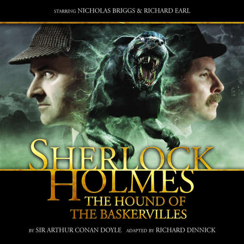 Audiobook Sherlock Holmes, The Hound of the Baskervilles - Sir Arthur Conan Doyle - Nicholas Briggs