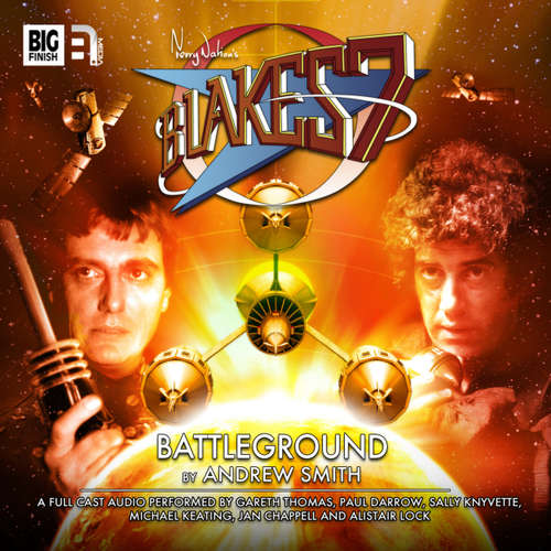 Audiobook Blake's 7, 1: The Classic Adventures, 2: Battleground - Andrew Smith - Gareth Thomas