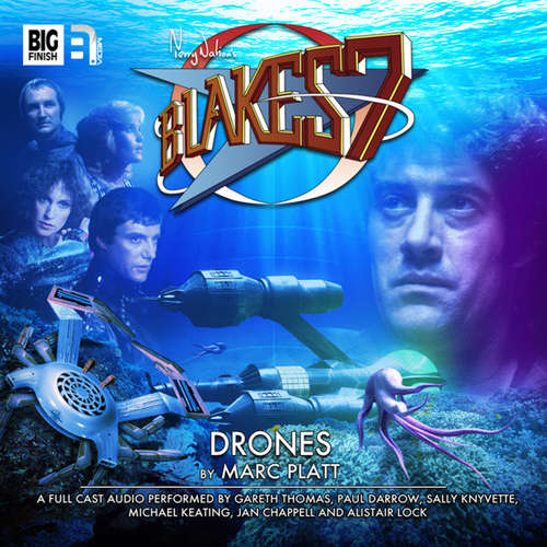 Audiobook Blake's 7, 1: The Classic Adventures, 3: Drones - Marc Platt - Gareth Thomas Audiobook Blake's 7, 1: The Classic Adventures, 3: Drones - Marc Platt - Gareth Thomas
