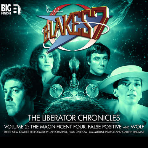 Audiobook Blake's 7, The Liberator Chronicles, Vol. 2 - Simon Guerrier - Jan Chappell Audiobook Blake's 7, The Liberator Chronicles, Vol. 2 - Simon Guerrier - Jan Chappell