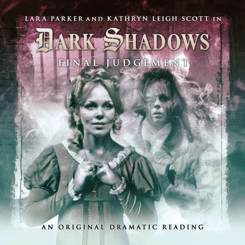 Audiobook Dark Shadows, 10: Final Judgement - D Lynn Smith - Lara Parker Audiobook Dark Shadows, 10: Final Judgement - D Lynn Smith - Lara Parker