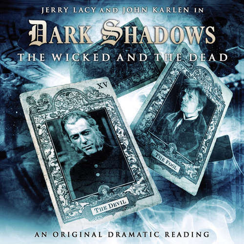 Audiobook Dark Shadows, 7: The Wicked and the Dead - Eric Wallace - Jerry Lacy Audiobook Dark Shadows, 7: The Wicked and the Dead - Eric Wallace - Jerry Lacy