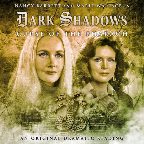 Audiobook Dark Shadows, 9: Curse of the Pharaoh - Stephen Mark Rainey - Nancy Barrett