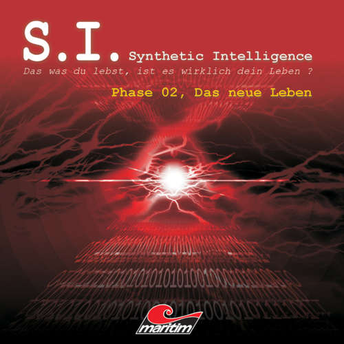 Hoerbuch S.I. - Synthetic Intelligence, Phase 2: Das neue Leben - James Owen - Florian Halm