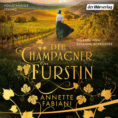 Hoerbuch Die Champagnerfürstin - Annette Fabiani - Susanne Schroeder