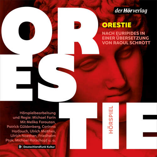 Hoerbuch Orestie - Euripides - Melika Foroutan