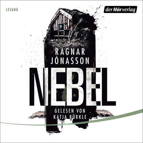 Hoerbuch NEBEL - Ragnar Jónasson - Katja Bürkle