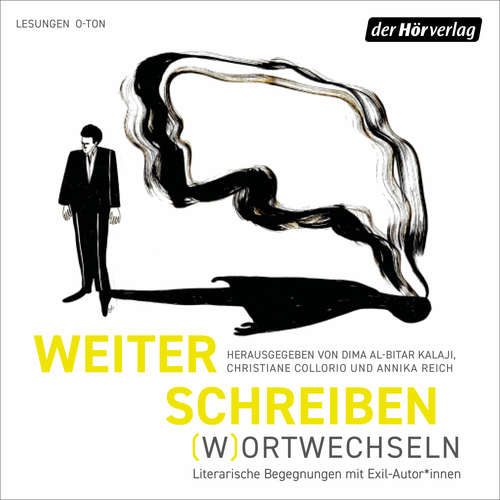 Hoerbuch Weiter Schreiben – (W)Ortwechseln - Abdalrahman Alqalaq - Melika Foroutan