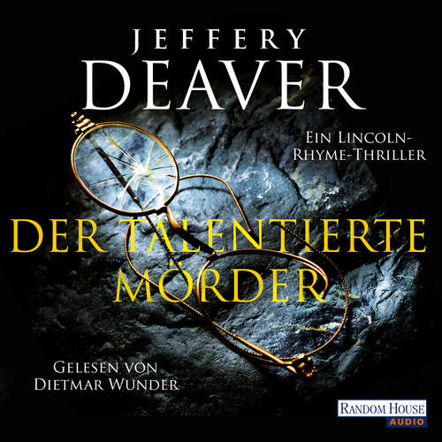 Hoerbuch Der talentierte Mörder - Jeffery Deaver - Dietmar Wunder