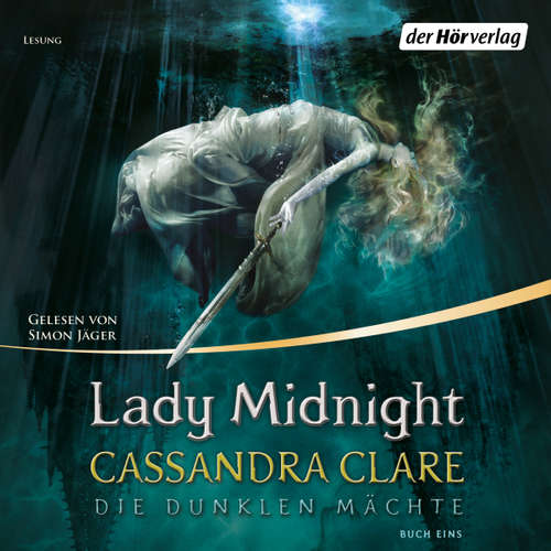 Hoerbuch Lady Midnight - Cassandra Clare - Simon Jäger