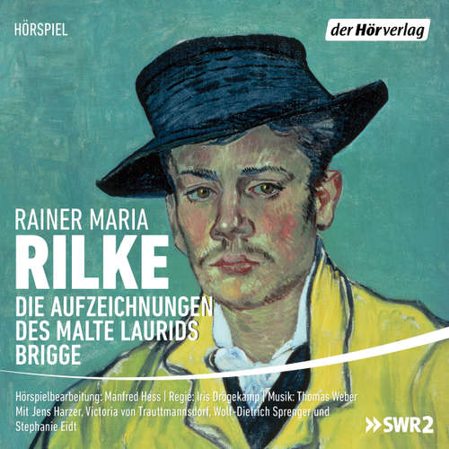 Hoerbuch Die Aufzeichnungen des Malte Laurids Brigge - Rainer Maria Rilke - Jens Harzer