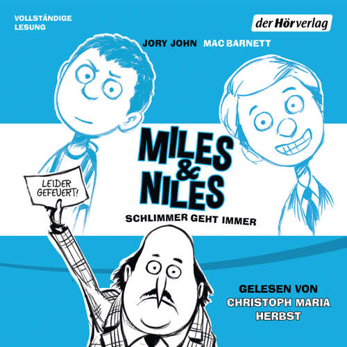 Hoerbuch Miles & Niles - Schlimmer geht immer - Jory John - Christoph Maria Herbst