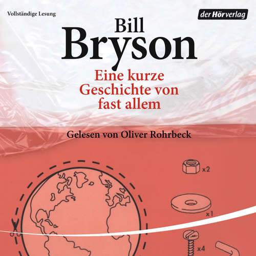 Hoerbuch Eine kurze Geschichte von fast allem - Bill Bryson - Oliver Rohrbeck