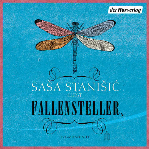 Hoerbuch Fallensteller - Saša Stanišić - Saša Stanišić