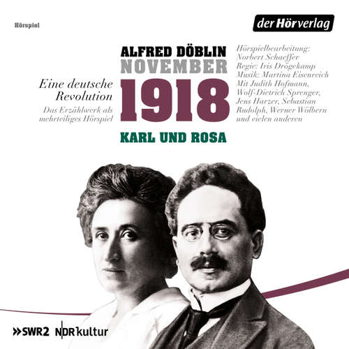 Hoerbuch November 1918. Eine deutsche Revolution - Alfred Döblin - Judith Hofmann