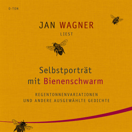 Hoerbuch Selbstporträt mit Bienenschwarm - Jan Wagner - Jan Wagner
