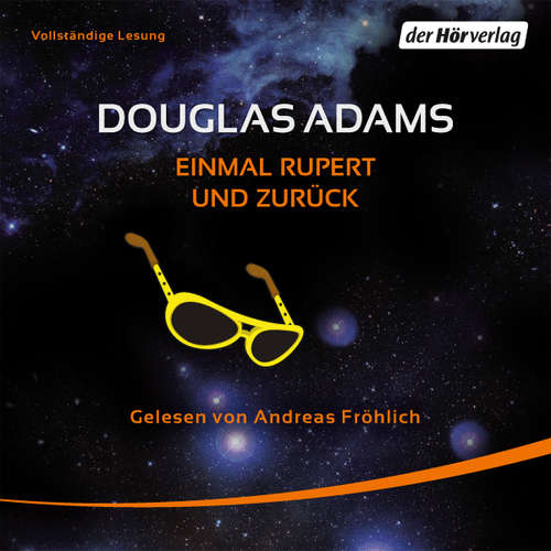 Hoerbuch Einmal Rupert und zurück - Douglas Adams - Andreas Fröhlich