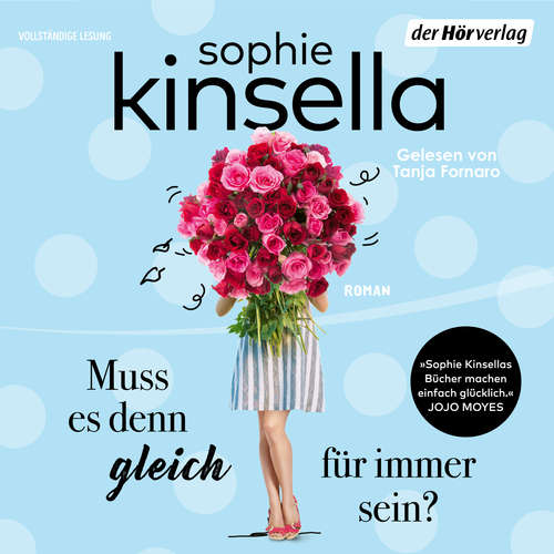 Hoerbuch Muss es denn gleich für immer sein? - Sophie Kinsella - Tanja Fornaro
