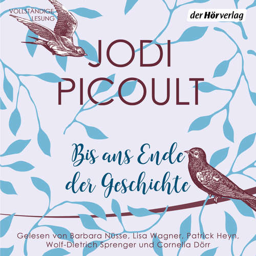 Hoerbuch Bis ans Ende der Geschichte - Jodi Picoult - Barbara Nüsse