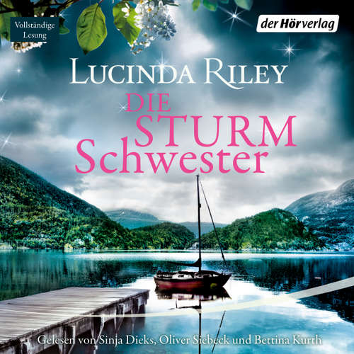 Hoerbuch Die Sturmschwester - Lucinda Riley - Sinja Dieks