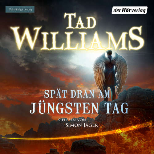 Hoerbuch Spät dran am Jüngsten Tag - Tad Williams - Simon Jäger