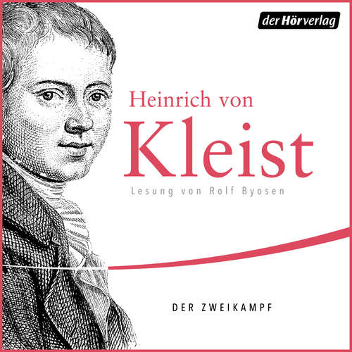 Hoerbuch Der Zweikampf - Heinrich von Kleist - Rolf Boysen