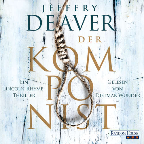Hoerbuch Der Komponist - Jeffery Deaver - Dietmar Wunder