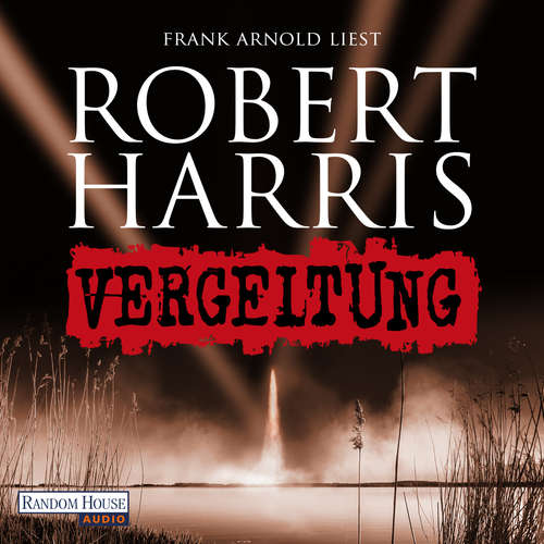 Hoerbuch Vergeltung - Robert Harris - Frank Arnold