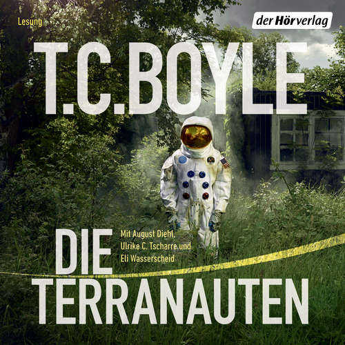 Hoerbuch Die Terranauten - T.C. Boyle - Ulrike C. Tscharre