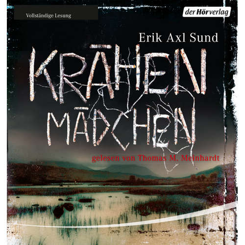 Hoerbuch Krähenmädchen - Erik Axl Sund - Thomas M. Meinhardt