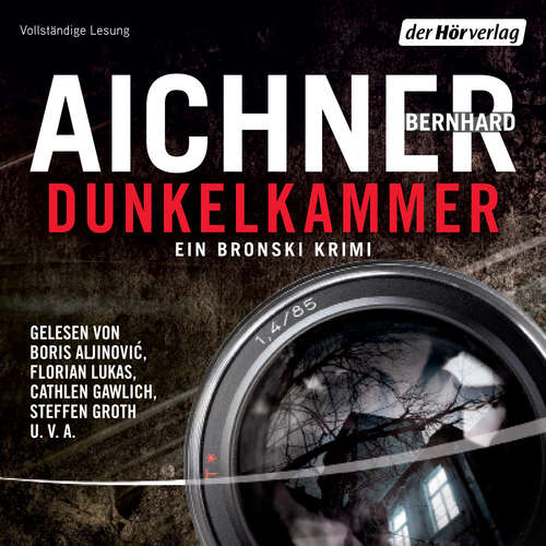 Hoerbuch Dunkelkammer - Bernhard Aichner - Florian Lukas