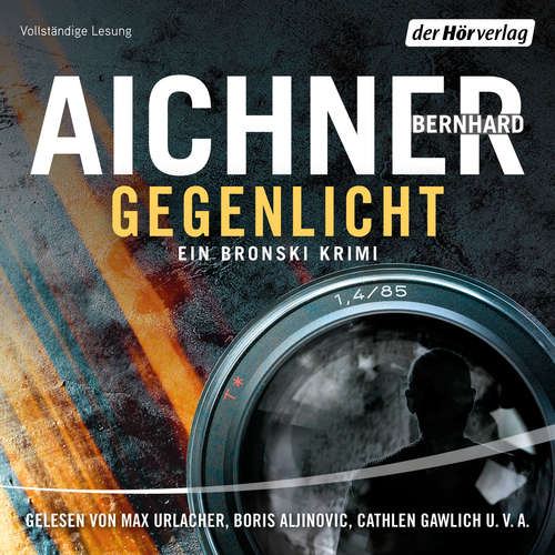 Hoerbuch Gegenlicht - Bernhard Aichner - Max Urlacher