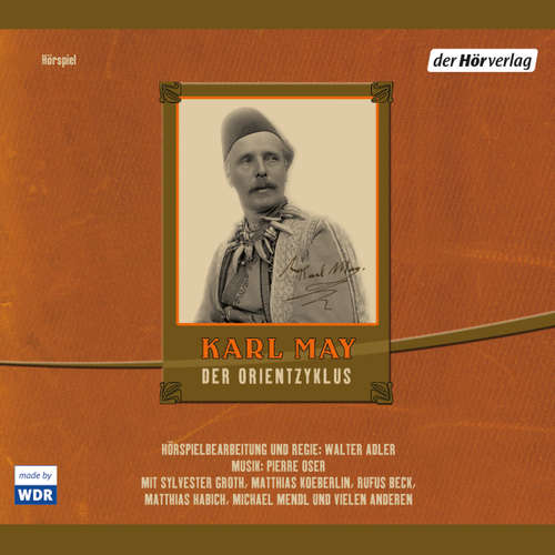 Hoerbuch Der Orientzyklus - Karl May - Rufus Beck