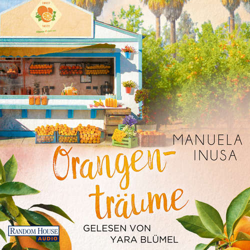 Hoerbuch Orangenträume - Manuela Inusa - Yara Blümel
