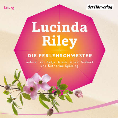 Hoerbuch Die Perlenschwester - Lucinda Riley - Katharina Spiering