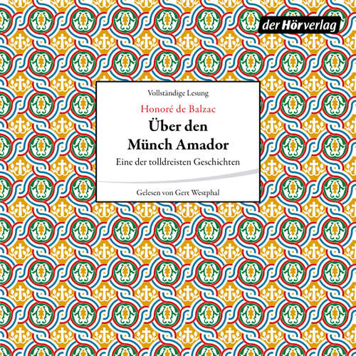 Hoerbuch Über den Münch Amador - Honoré De Balzac - Gert Westphal