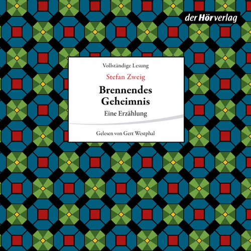 Hoerbuch Brennendes Geheimnis - Stefan Zweig - Gert Westphal